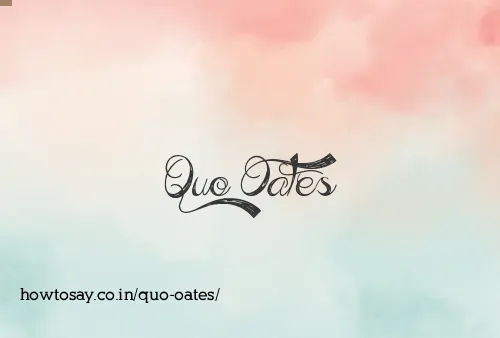 Quo Oates