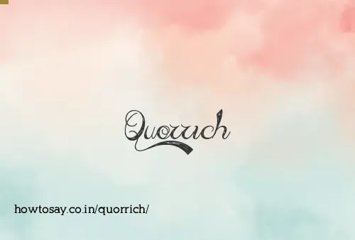 Quorrich