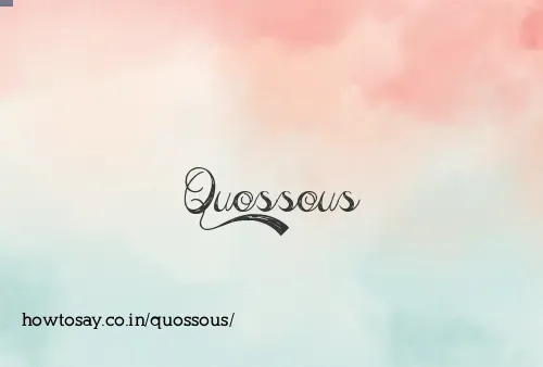 Quossous