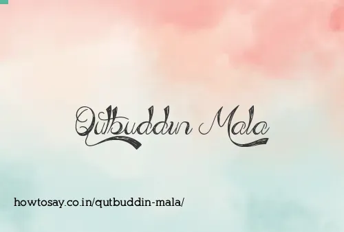 Qutbuddin Mala
