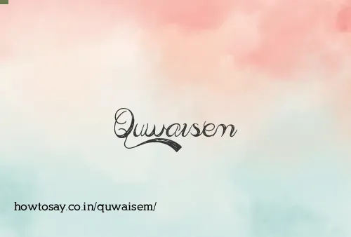 Quwaisem