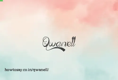 Qwanell