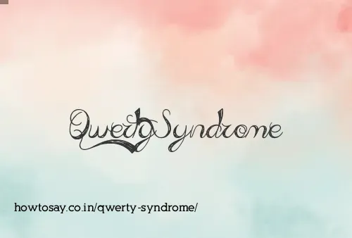 Qwerty Syndrome