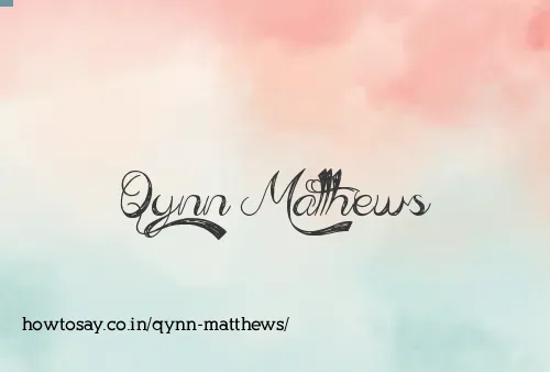 Qynn Matthews