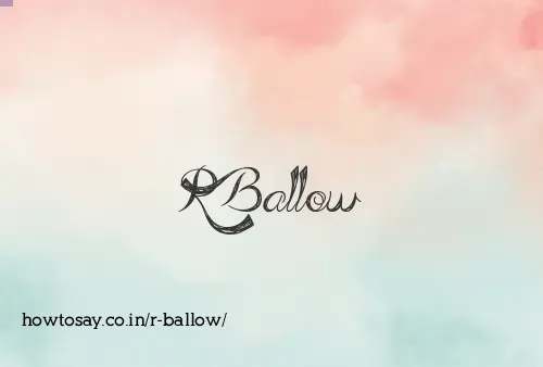R Ballow