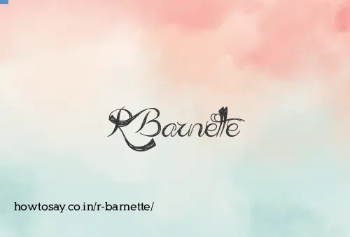 R Barnette