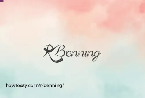 R Benning