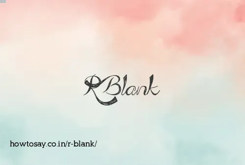 R Blank