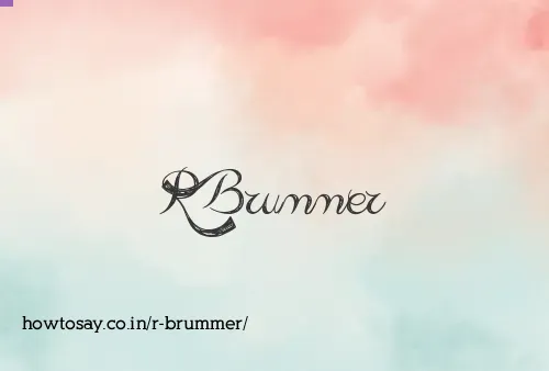 R Brummer
