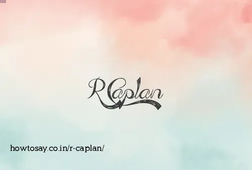 R Caplan