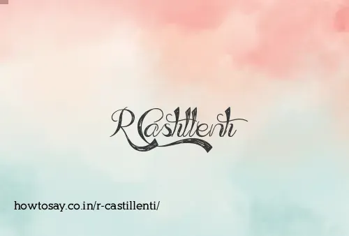 R Castillenti