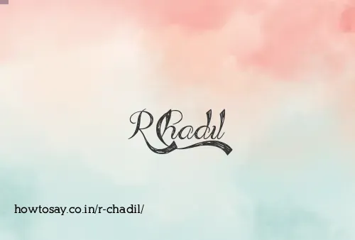 R Chadil