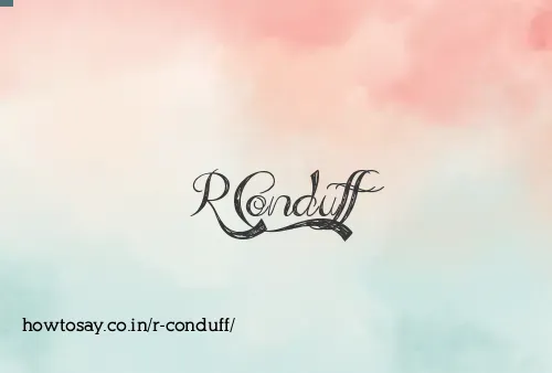 R Conduff