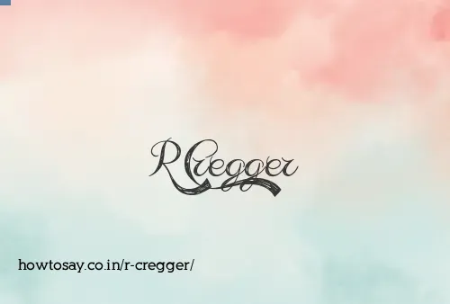 R Cregger