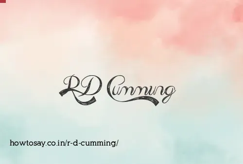 R D Cumming