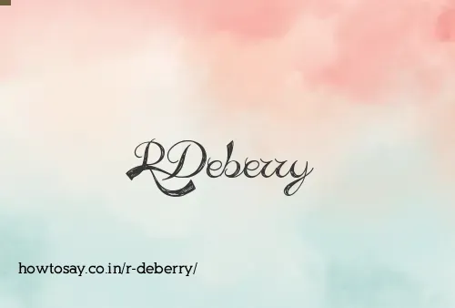 R Deberry
