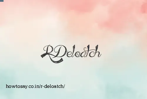 R Deloatch