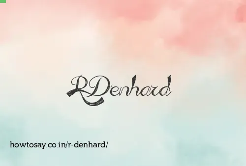 R Denhard