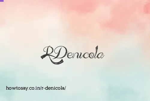 R Denicola