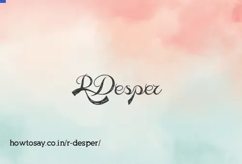 R Desper