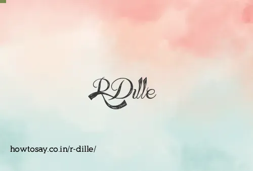 R Dille