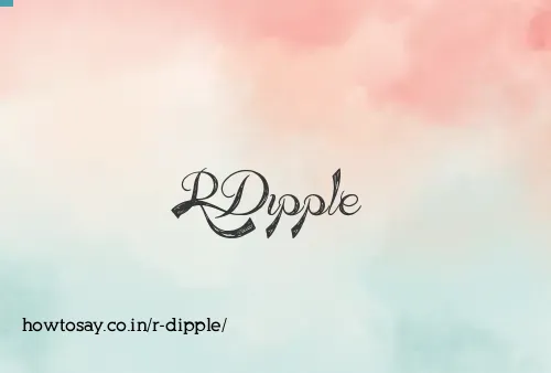R Dipple