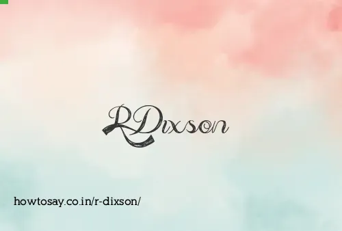 R Dixson