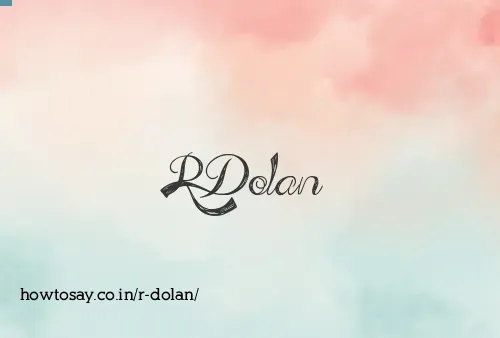 R Dolan