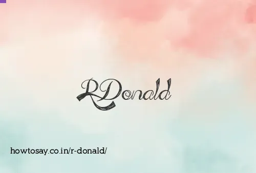 R Donald