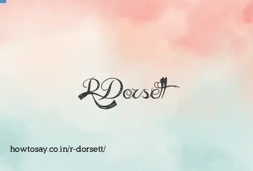R Dorsett
