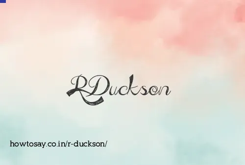R Duckson