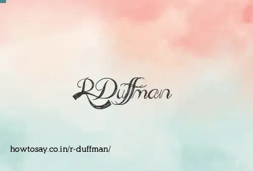 R Duffman