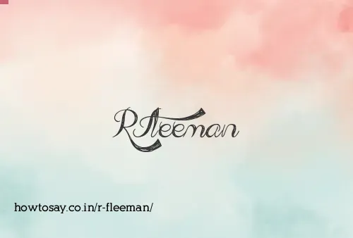 R Fleeman