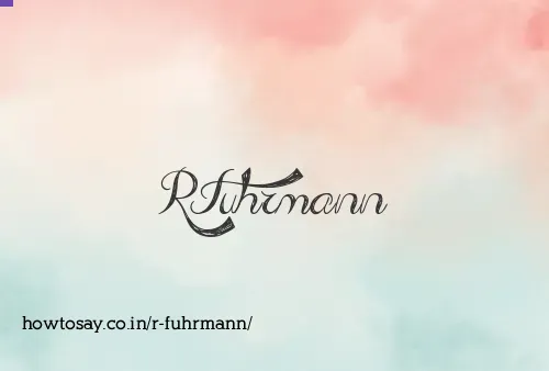R Fuhrmann