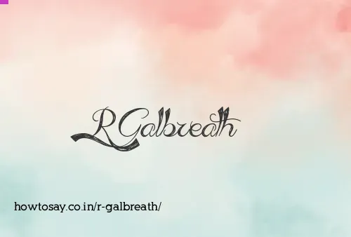 R Galbreath