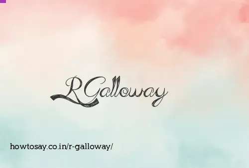 R Galloway
