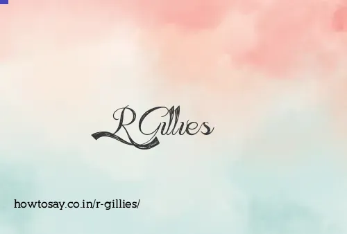 R Gillies