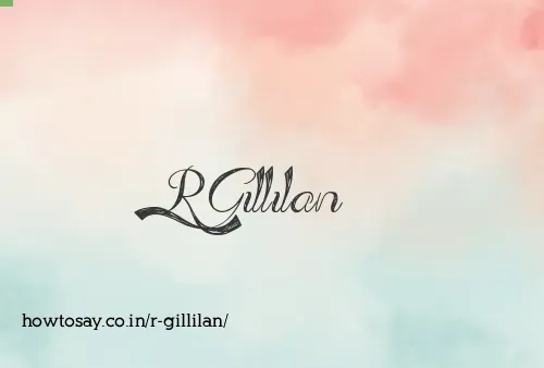 R Gillilan