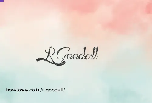 R Goodall