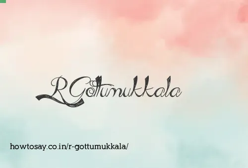 R Gottumukkala