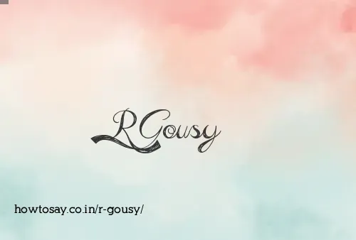 R Gousy