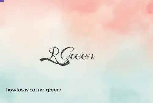 R Green