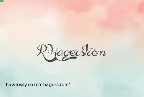 R Hagerstrom