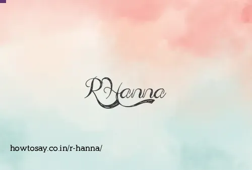 R Hanna