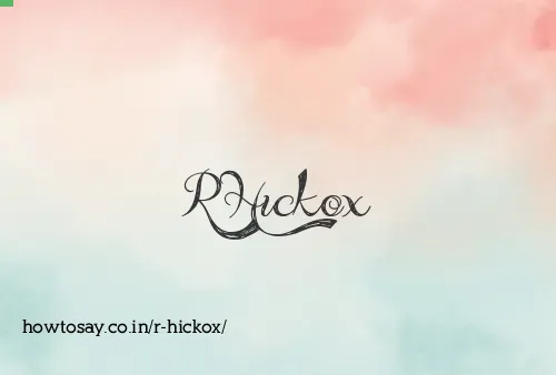 R Hickox