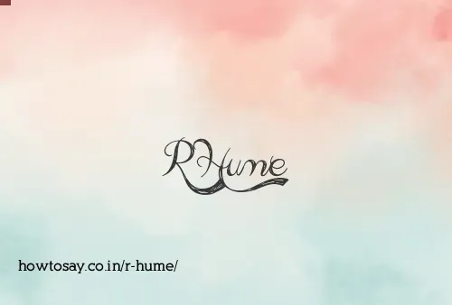 R Hume