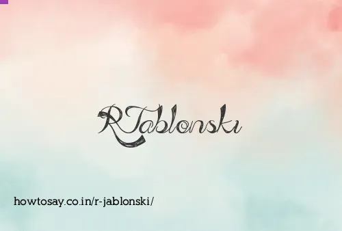 R Jablonski
