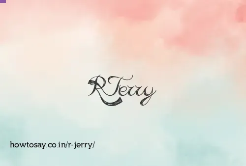 R Jerry