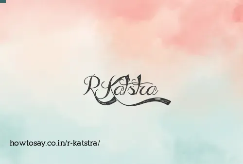 R Katstra