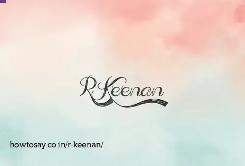 R Keenan